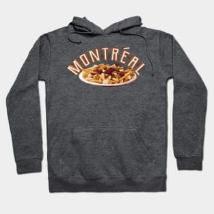 Love Montreal, Love Poutine Travel T-shirt Hoodie